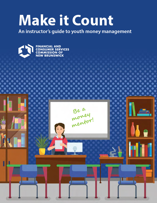 Make it Count - An instructor's guide to youth money management