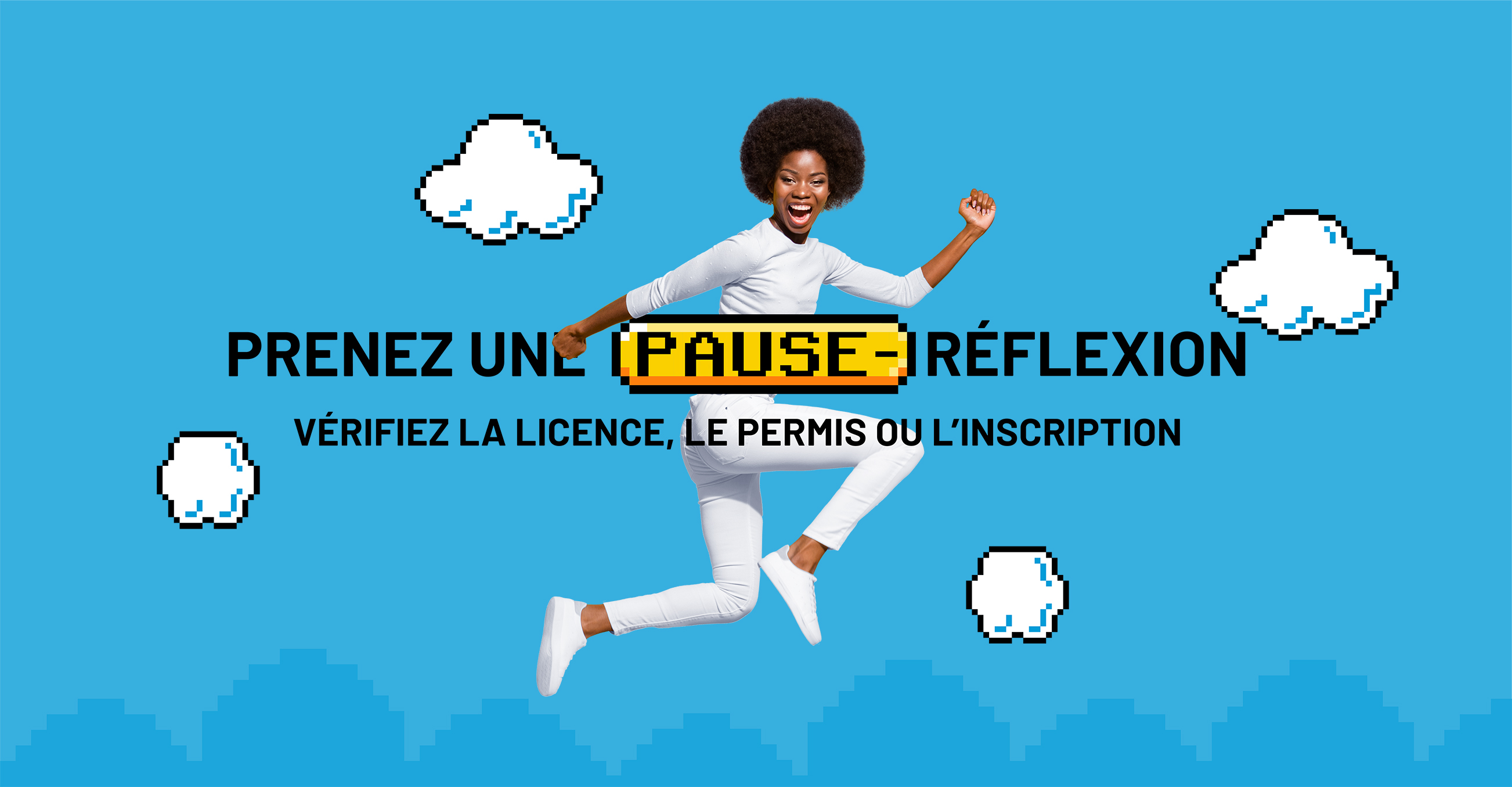 Prenez une Pause-réflexion : Vérifiez la licence, le permis ou l'inscription.