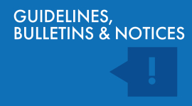 Guidelines, Bulletins and Notices.